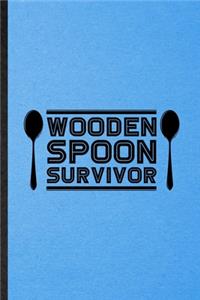 Wooden Spoon Survivor