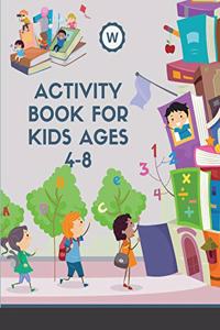 Activity Book for Kids Ages 4-8