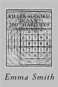 Killer Sudoku Jigsaw 200 - Hard 9x9 Volume 2