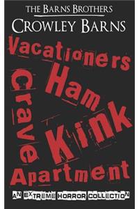 Vacationers Crave Ham Kink Apartment