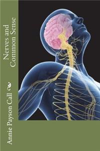 Nerves and Common Sense