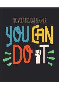 The Work Project Planner, You can do it