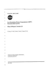 Low Resolution Picture Transmission (Lrpt) Demonstration System. Phase II; 1.0