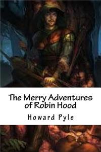 The Merry Adventures of Robin Hood