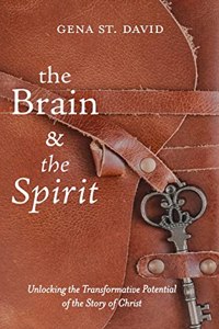 Brain and the Spirit