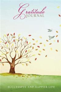 Gratitude Journal Successful and Happier Life