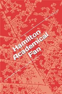 Hamilton Academical Fan: A Sports Themed Unofficial Soccer Notebook for Your Everyday Needs