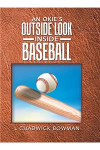 An Okie's Outside Look Inside Baseball