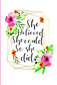 She Believed She Could So She Did