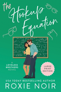 Hookup Equation (Large Print)