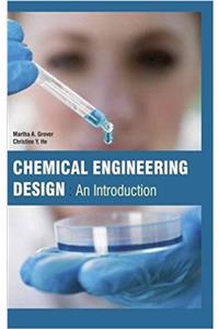 Chemical Engineering Design : An Introduction