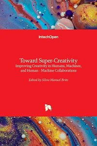 Toward Super-Creativity