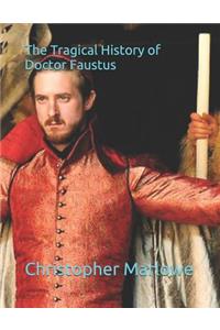 The Tragical History of Doctor Faustus