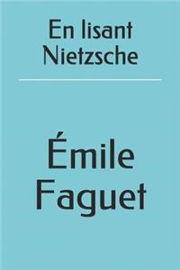 En Lisant Nietzsche