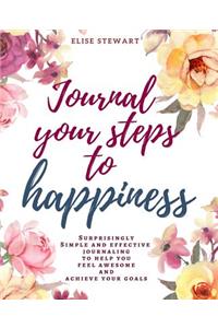 Journal Your Steps to Happiness