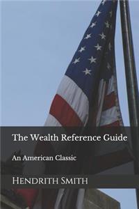 Wealth Reference Guide