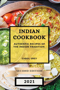 Indian Cookbook 2021 Second Edition