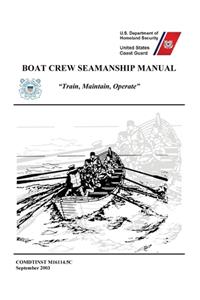 Boat Crew Seamanship Manual (COMDTINST M16114.5C)