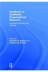 Handbook of Qualitative Organizational Research