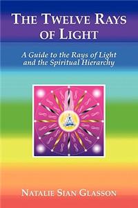 The Twelve Rays of Light
