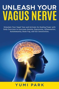 Unleash Your Vagus Nerve