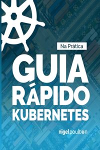 Guia Rápido Kubernetes