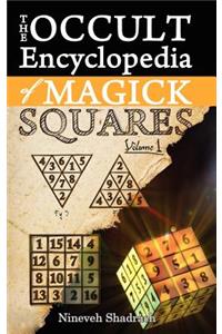 Occult Encyclopedia of Magick Squares