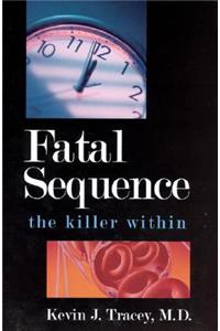 Fatal Sequence