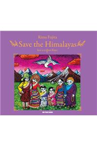 Save the Himalayas