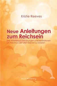 Neue Anleitungen zum Reichsein