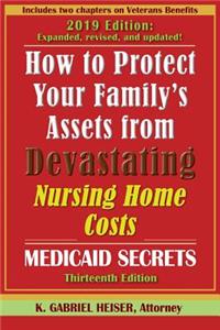 How to Protect Your Family's Assets from Devastating Nursing Home Costs