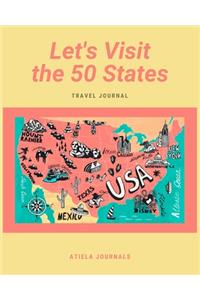 Let's Visit the 50 States Travel Journal