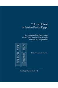 Cult and Ritual in Persian Period Egypt