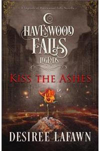 Kiss the Ashes