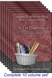 Ancient Texts and the Bible - Expanded Edition - Multi-Volume set