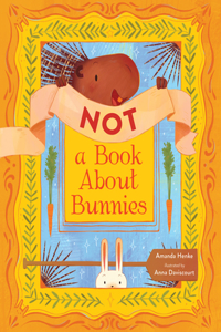 Not a Book About Bunnies