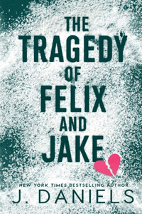 Tragedy of Felix & Jake (Large Print)
