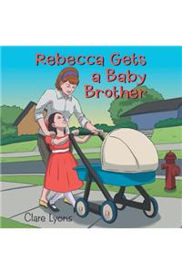 Rebecca Gets a Baby Brother