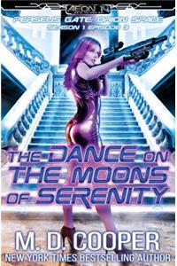 Dance on the Moons of Serenity