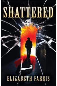 Shattered