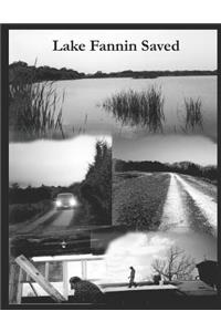 Lake Fannin Saved