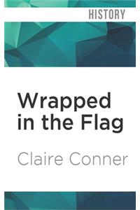 Wrapped in the Flag