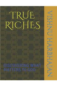 True Riches