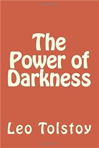 The Power of Darkness