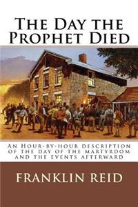 Day the Prophet Died