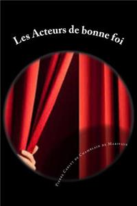 Les Acteurs de bonne foi