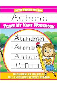 Autumn Letter Tracing for Kids Trace my Name Workbook