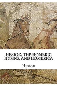 Hesiod, the Homeric Hymns, and Homerica