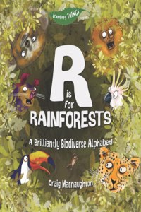 R is for Rainforests