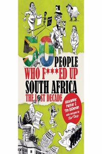 50 People Who F***ed Up South Africa